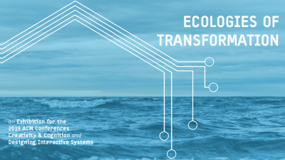 Ecologies Of Transformation